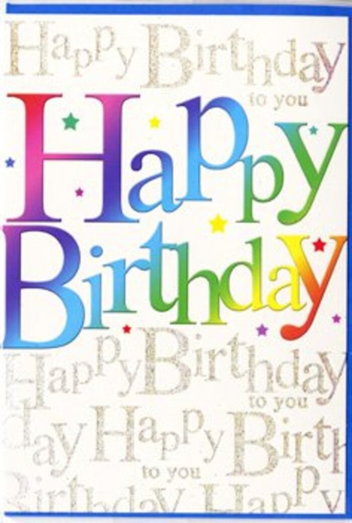 The photograph features an exuberant birthday card that radiates colour and warmth, ideal for marking a joyful occasion in Stanmore. The main greeting, Happy Birthday, is printed in large, generous letters stretching across the front, each letter a miniature rainbow in itself. Rich reds blend into tangerine and gold, giving way to bright grassy greens and serene blues that fade into deep violet, as if capturing the full spectrum of a summer sunset over the rooftops near Stanmore station. The colours are softly graduated rather than sharply divided, lending a sense of movement and softness, as though the letters have been gently painted with an airbrush onto a smooth, high-quality card. Their rounded shapes and balanced spacing give the design an easy, optimistic feel, suitable for both adults and children. Behind this lively typography, the background is filled with an elegant, repeating script of Happy Birthday to you, written in fine, cursive strokes that dance across the surface. The script appears in soft gold with occasional silvery glints, catching the light like tiny sparks, reminiscent of candlelight reflections on glass at a family gathering near Bernays Gardens. Among the looping words, small stars and multi-coloured specks are scattered, like confetti suspended in mid-air. This layering of bold colour over subtle metallic calligraphy creates a pleasing contrast: the foreground shouts celebration, while the background gently whispers well-wishes. It's the kind of card you might prop up next to a vase of freshly delivered flowers on a sideboard in a Stanmore home, where every glance throughout the day renews a sense of festive cheer.